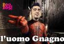 L'Uomo Gnagno