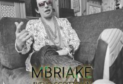 MBRIAKE - Avevo scritto un altro pezzo ma...