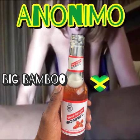 ANONIMO - Big Bamboo